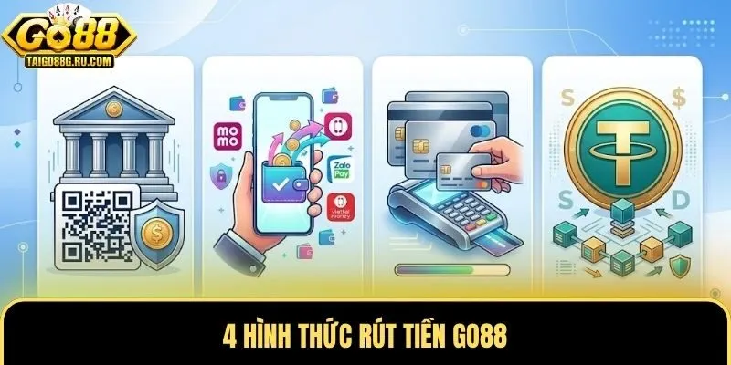 4 hình thức rút tiền Go88